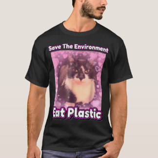 Camiseta Salve O Meio Ambiente Coma Meme De Gato De Plástic