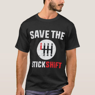Camiseta salve o pente com o botão Shift Car Lover Manual