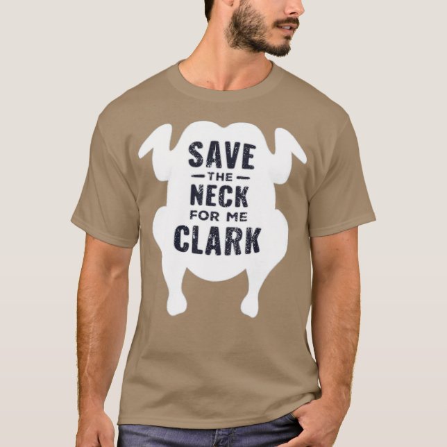 Camiseta Salve o pescoço para mim Clark (Frente)
