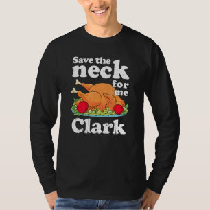 Camiseta Salve O Pescoço Para Mim Clark Turkey Din