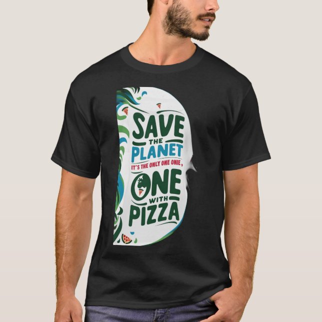 Camiseta Salve o planeta, é o único com pizza (Frente)