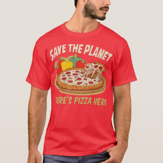Camiseta Salve O Planeta Há Pizza Aqui 28685083