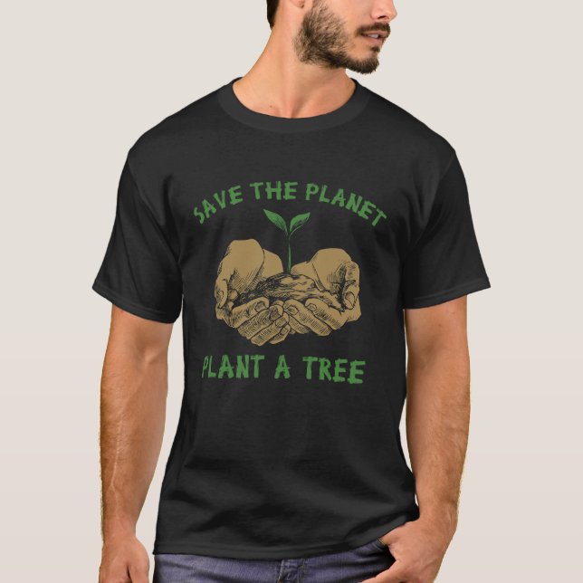 Camiseta Salve o planeta plantar uma árvore T shirt (Frente)