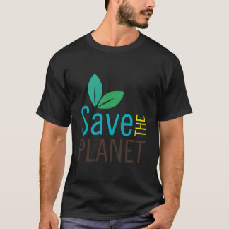 Camiseta Salve O Planeta - Vista Seu Suporte Para A Terra