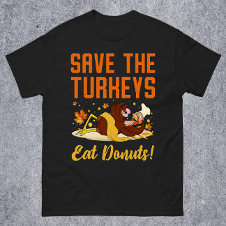 Camiseta Salve os Perus Coma Donuts Dia de Ação de Graças E