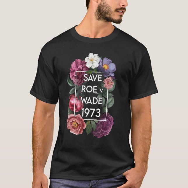 Camiseta Salve Roe v Wade Pro Choice Protesto Feminista (Frente)