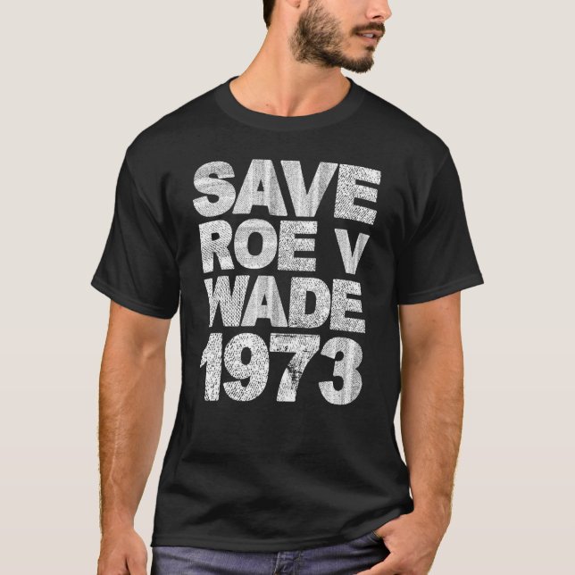 Camiseta Salve Roe v Wade Pro Choice Protesto Feminista (Frente)