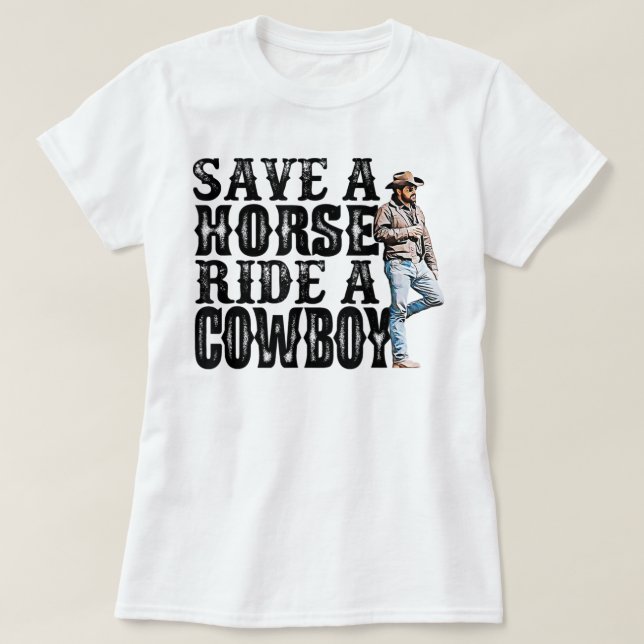 Camiseta Salve um cavalo com um cowboy T-Shirt Copy Copy (Frente do Design)