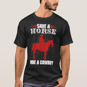 Camiseta Salve Um Cavalo Um Galo De Cowboy Para Homens Mulh