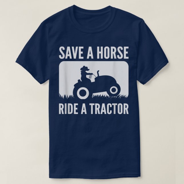 Camiseta Salve Um Cavalo, Uma Fazenda De Trator (Frente do Design)