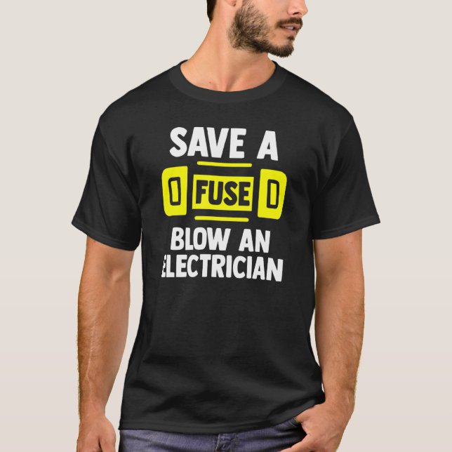 Camiseta Salve Um Fusível E Elétricos Eletrônicos (Frente)