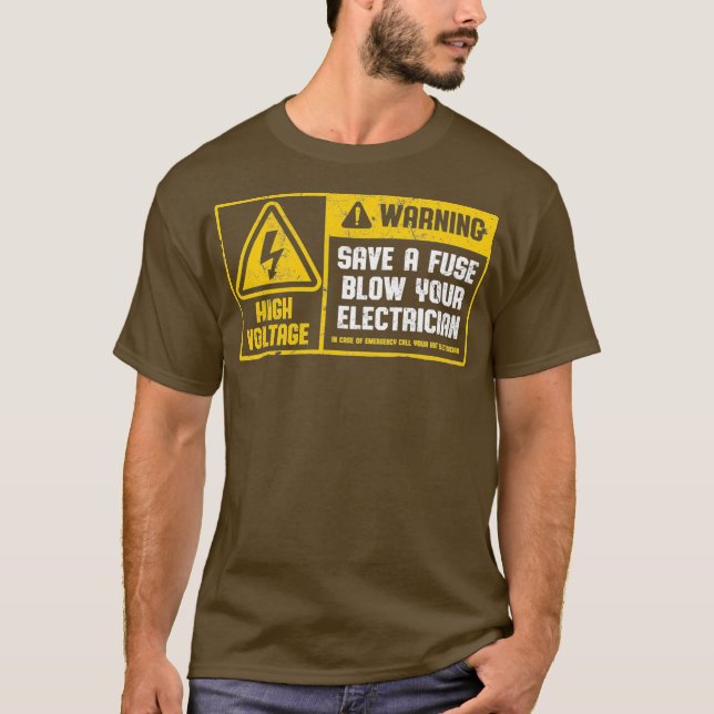 Camiseta Salve Um Fusível Explode Seu Elétrico Engraçado Li (Frente)