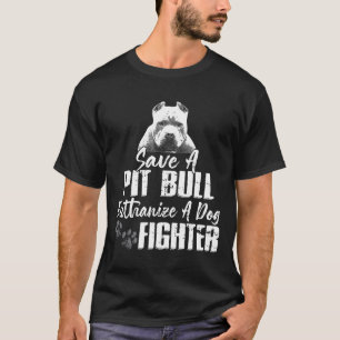 Camiseta Salve Um Pitbulho Eutanático Um Touro De Luz De Cã