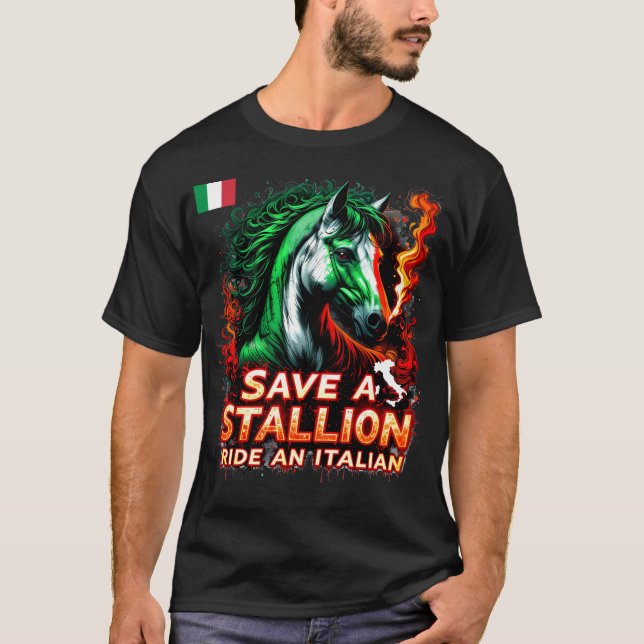 Camiseta Salve um Stallion Ride um design engraçado italian (Frente)