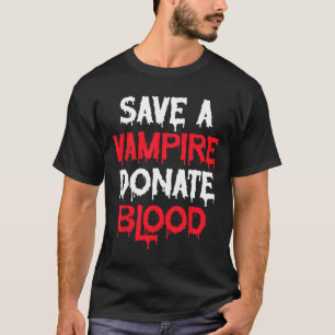 Camiseta Salve Um Vampiro Doando O Figurino Do Halloween