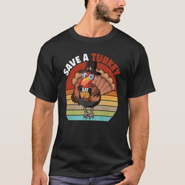 Camiseta Salve Uma Turquia Coma Pizza De Ação De Graças Cri (Frente)