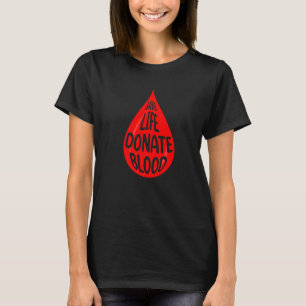 Camiseta Salve Uma Vida Doe Plasma Sanguíneo e Doador de Sa