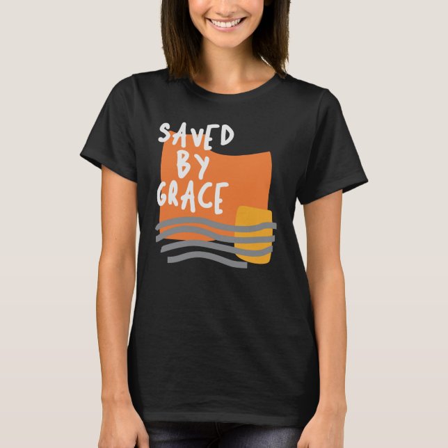 Camiseta Salvo por Grace - Aumentando a citação cristã (Frente)