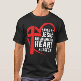 Camiseta Salvo Por Jesus E Um Cristo Incrível De Cirurgiões