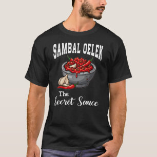 Camiseta Sambal Oelek O Molho Secreto