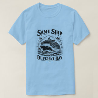 Camiseta Same Ship Different Day T-shirt
