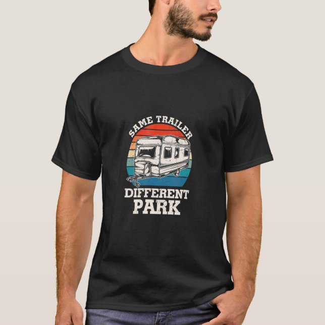 Camiseta Same Trailer Different Park  Caravaning (Frente)