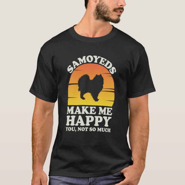 Camiseta Samoyeds Make Me Happy Samoyed Clothes Samoyed (Frente)