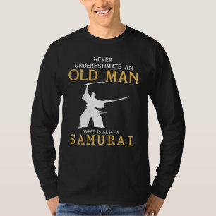 Camiseta Samurai Wisdom: Nunca Subestime um Velho com
