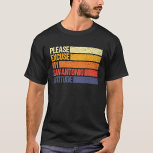 Camiseta San Antonio Desculpe Minha Atitude de San Antonio
