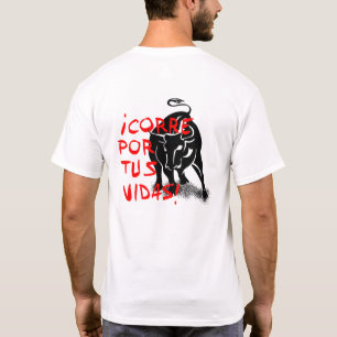 Camiseta San Fermin, vidas do tus do por de Corre ¡ do