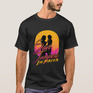Camiseta San Junipero - Live Forever