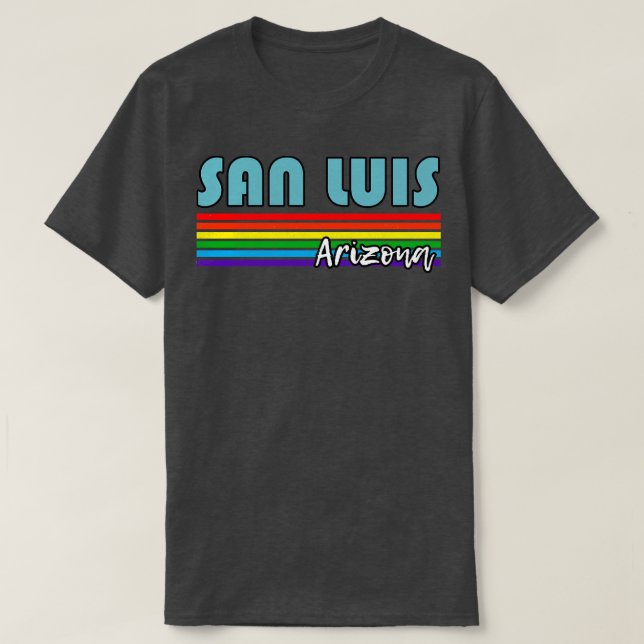 Camiseta San Luis Arizona Pride San Luis Gift LGBTQ S (Frente do Design)