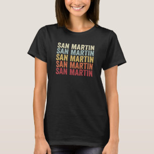 Camiseta San Martin California San Martin CA Retro Vintage