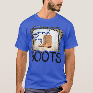 Camiseta Sand In My Boots Country Western Southern Cowboy