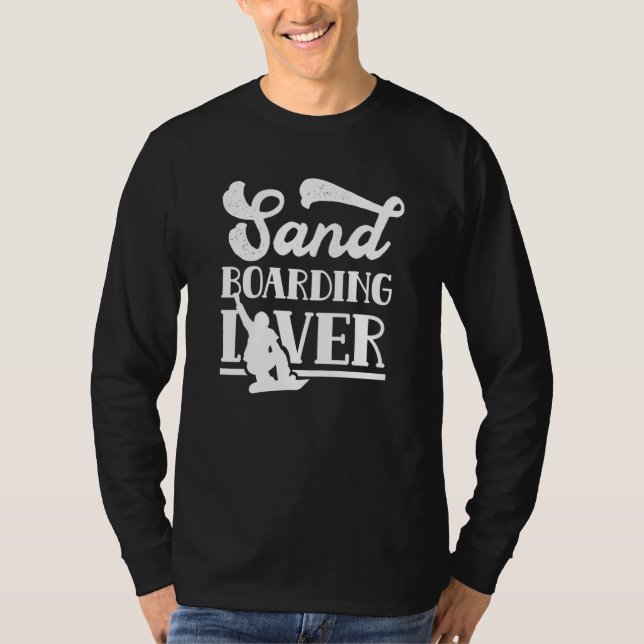 Camiseta Sandboarding Sandboard Sandboarder Sand (Frente)