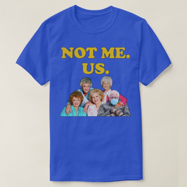 Camiseta Sanders Not Me Us Mittens Meme (Frente do Design)