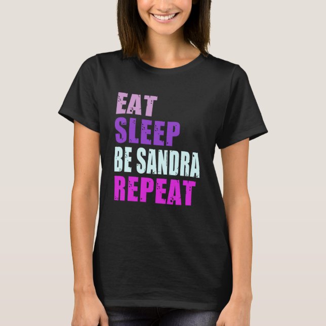 Camiseta Sandra Coma Dormir Repita Sandra (Frente)
