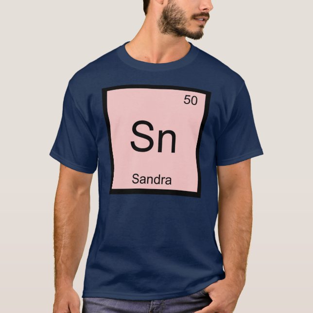 Camiseta Sandra Nome Elemento Químico Tabela Periódica (Frente)