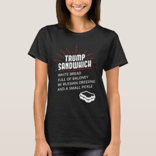 Camiseta Sanduíche Trump Pão Branco Cheio De Molho Russo Lo