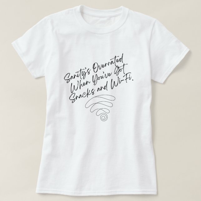 Camiseta Sanidade superestimada (Frente do Design)