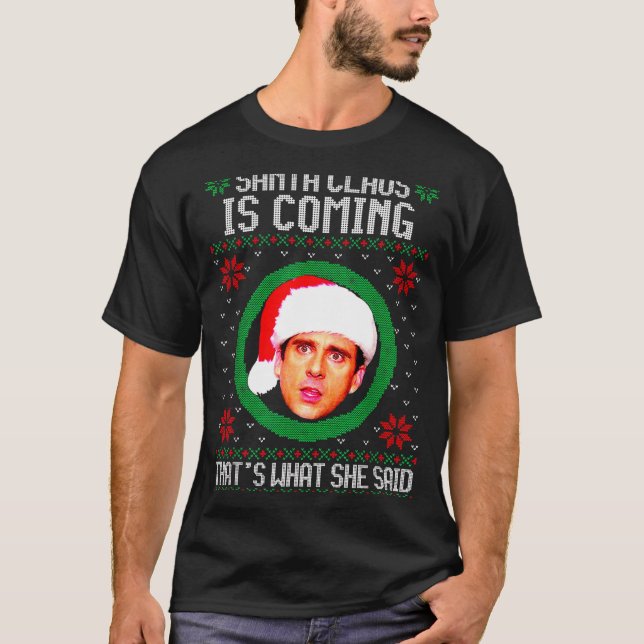 Camiseta Santa Claus Is Coming That's What She Said  (Frente)