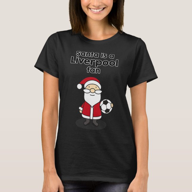 Camiseta Santa Is Liverpool Football Fan Funny Soccer Chris (Frente)