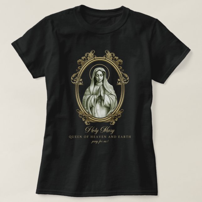 Camiseta Santa Maria Rainha do Céu e Virgem da Terra Maria (Frente do Design)