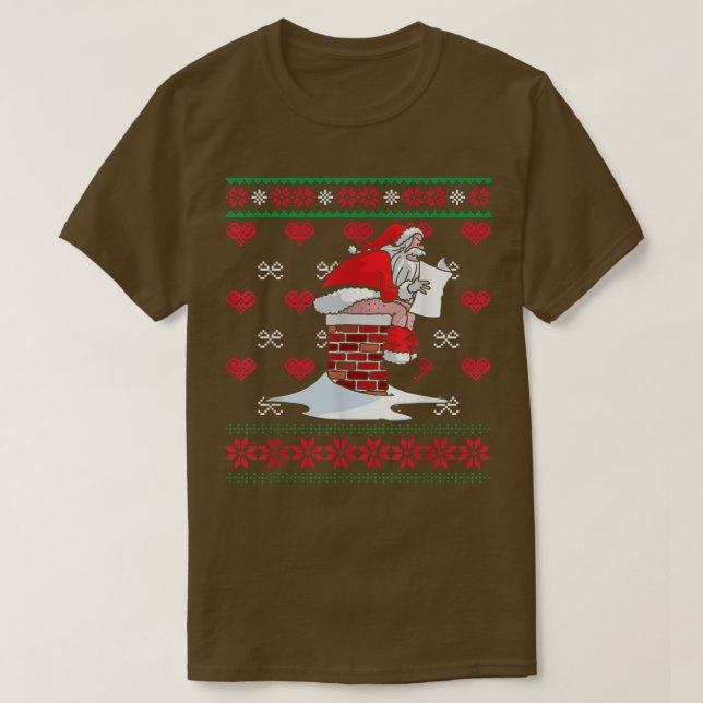 Camiseta Santa Pooping Down Chimney Ugly Xmas Sweater Chris (Frente do Design)