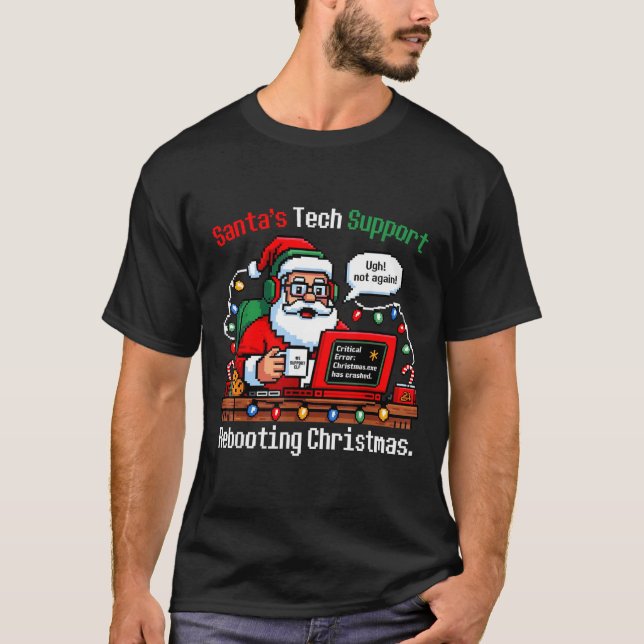 Camiseta Santa s Support Tech Rebooting IT Computer Joke (Frente)