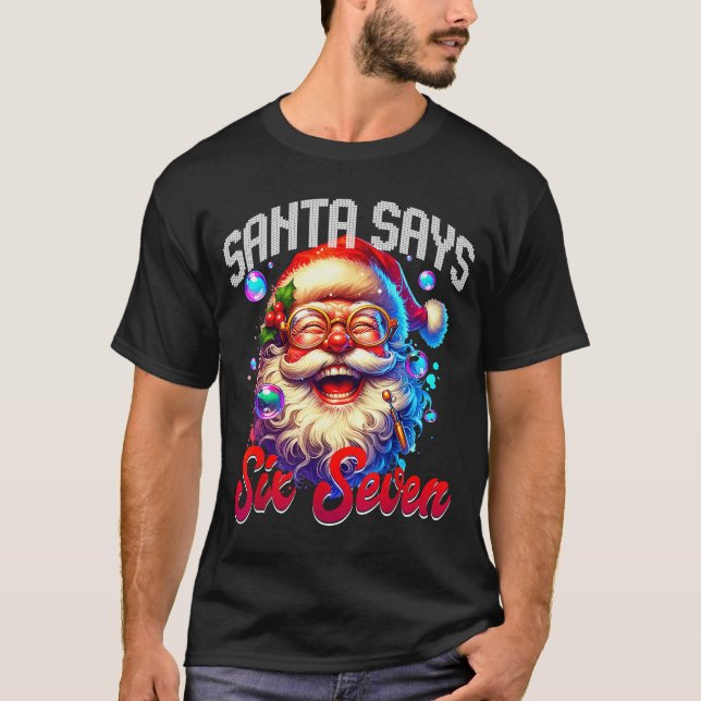 Camiseta Santa Says Six Seven 6 7 Gen Z Alpha Meme Slang Ch (Frente)