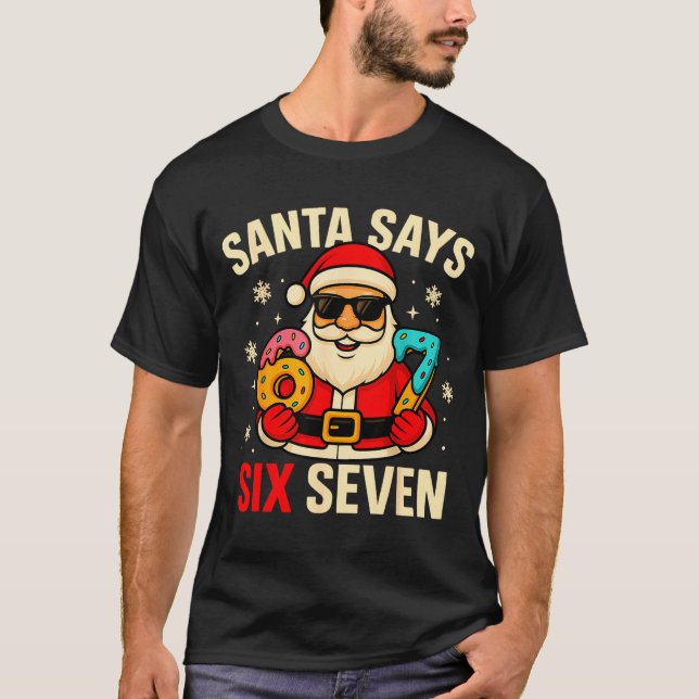 Camiseta Santa Says Six Seven Funny 67 Meme Christmas Boys  (Frente)