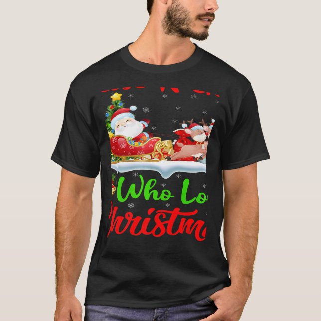 Camiseta Santa Sleigh Ride Reindeer Just A Girl Who Loves C (Frente)