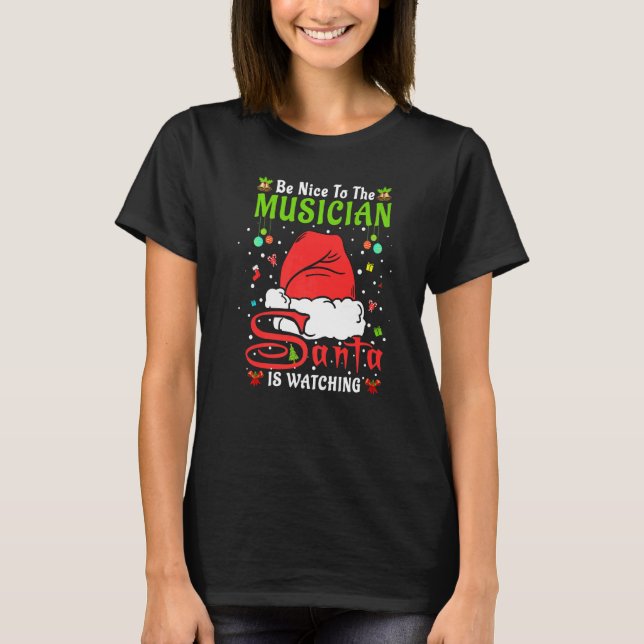 Camiseta Santa Xmas Pajamas Be Nice To The Musician Christm (Frente)