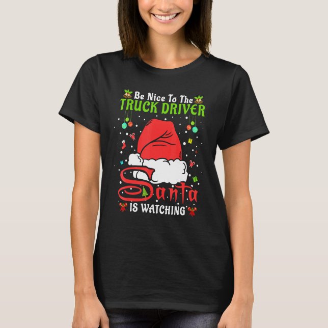 Camiseta Santa Xmas Pajamas Be Nice To The Truck Driver Chr (Frente)